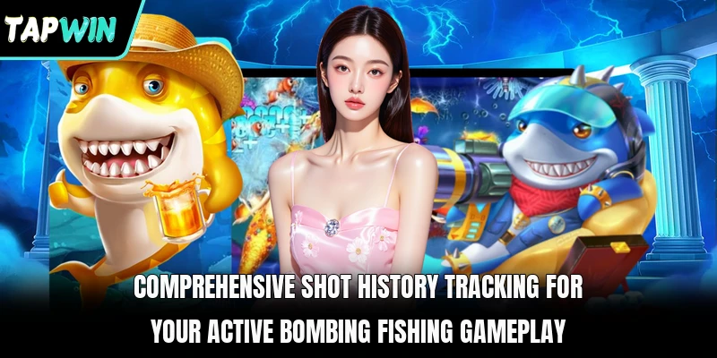 Comprehensive shot history tracking for your active Bombing Fishing gameplay