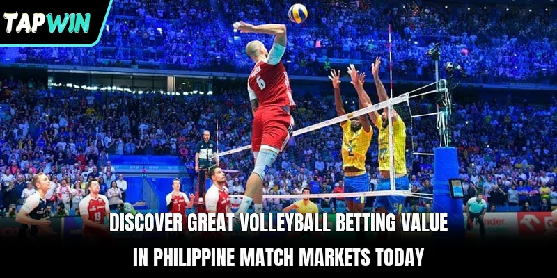 Discover great volleyball betting value in Philippine match markets today