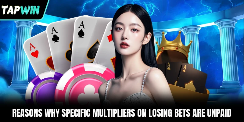 Reasons why specific multipliers on losing bets are unpaid