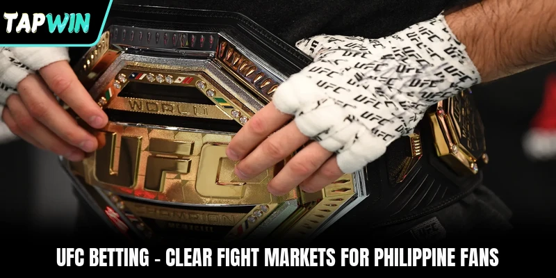 UFC Betting - Clear Fight Markets For Philippine Fans